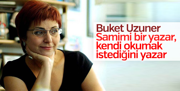 Buket Uzuner: İlham diye bir şey yok