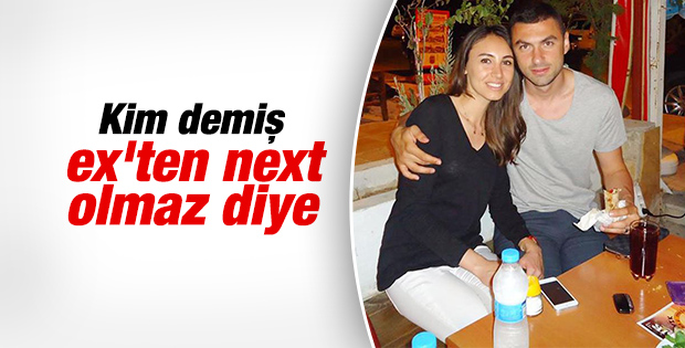 Burak Yılmaz bekarlığa veda ediyor