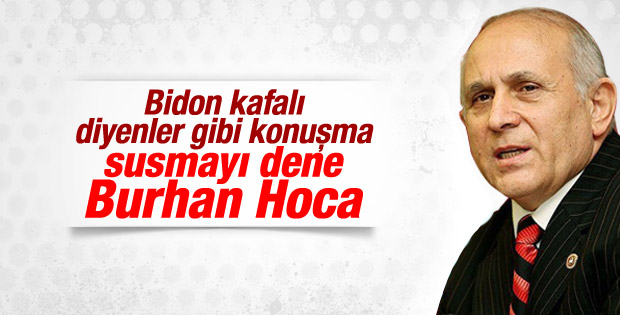 Burhan Kuzu'dan seçmene saygısızlık