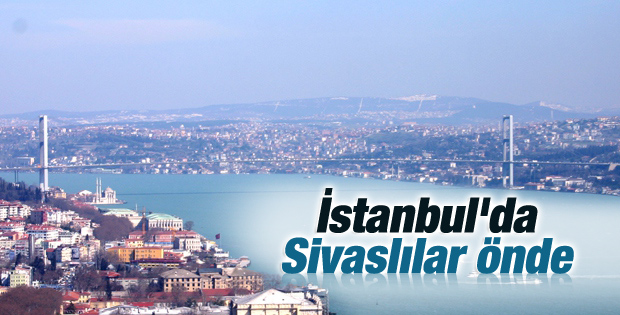 İstanbul'da Sivaslılar önde