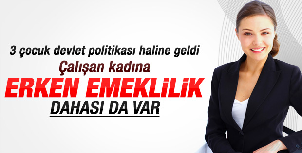 Çalışan çocuklu kadınlara devlet desteği