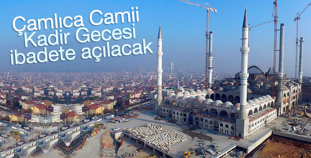 Çamlıca Camii bir günlüğüne ibadete açılacak