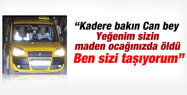 Can Gürkan'ı hapse madende yeğeni ölen taksici götürdü