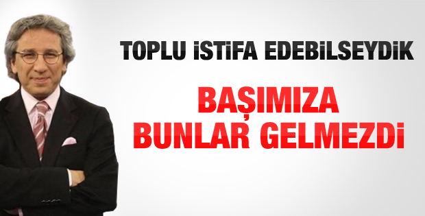 Can Dündar: Toplu halde istifa etmeliydik