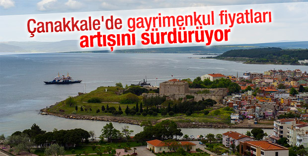 Çanakkale gayrimenkulde yükseliyor