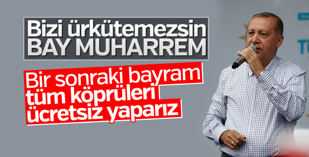 Cumhurbaşkanı'ndan köprüler için ücretsiz geçiş müjdesi