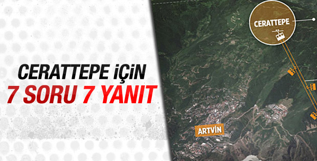 7 soruda Cerattepe'deki maden projesi