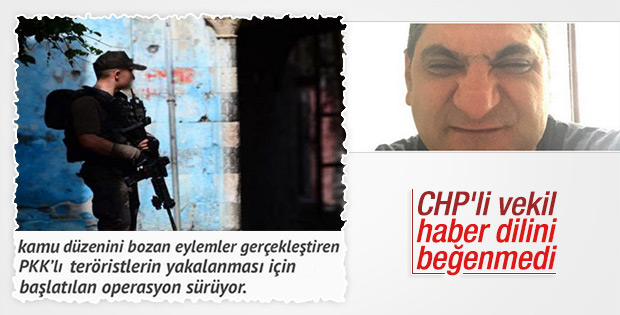 CHP'li vekil PKK haberini beğenmedi