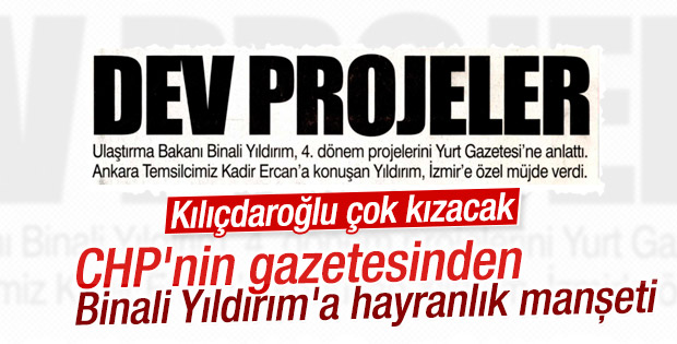 Binali Yıldırım CHP'nin gazetesine manşet oldu