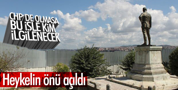 CHP Sarayburnu'ndaki Atatürk heykelinin önünü açtırdı