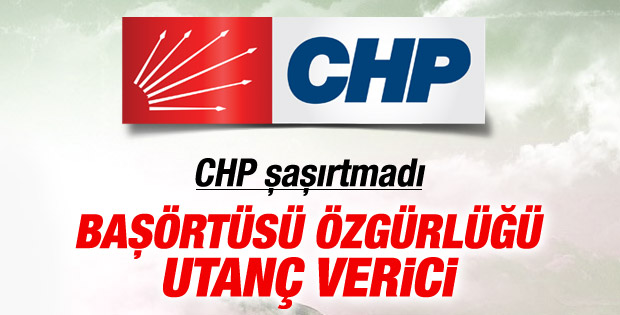 CHP'den başörtüsü tepkisi