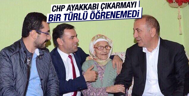 CHP'li vekiller eve ayakkabıyla girdi