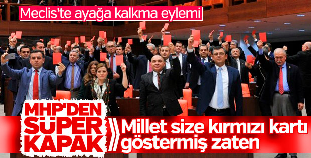 CHP'lilerden kırmızı kartlı ayağa kalkıyoruz eylemi