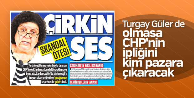 CHP'li Şenal Sarıhan teröristlere şehit dedi