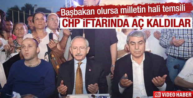 CHP'nin iftarında vatandaşlar aç kaldı