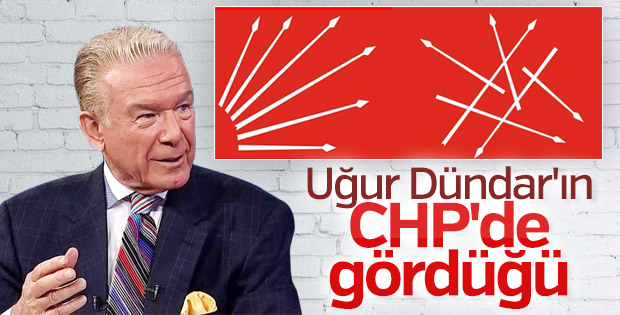 Uğur Dündar CHP'de karışıklık nedeniyle üzgün