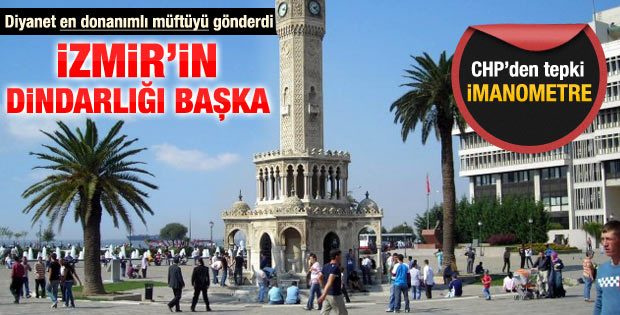 CHP'li vekilden Diyanet'e İzmir yanıtı