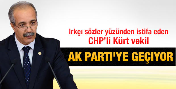 CHP'den istifa eden Salih Fırat AK Parti'ye geçiyor