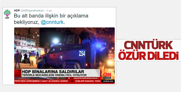 CNN Türk HDP'den özür diledi