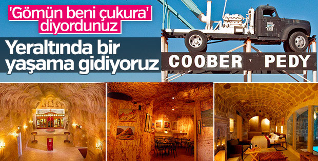Kıyameti yerin altında bekleyenler: Coober Pedy