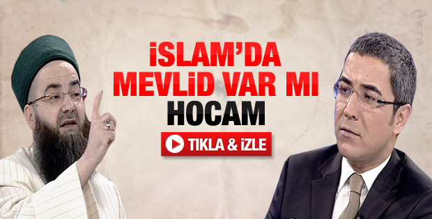 Cübbeli Ahmet Hoca'ya soruldu: İslam'da mevlid var mı