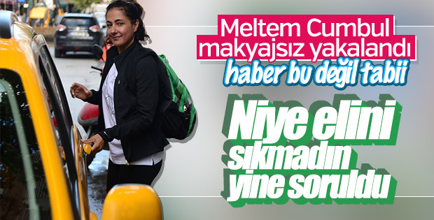 Meltem Cumbul'un sinirleri bozuk