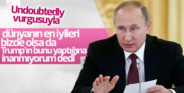 Putin'den Trump'ın Rusya'da seks kaseti iddialarına yanıt