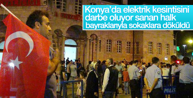 Konya'da elektrikler kesilince darbe oluyor sandılar