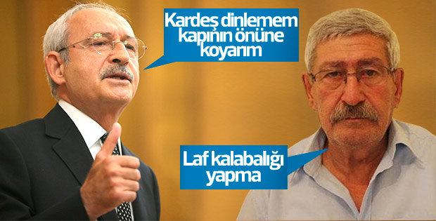 Celal Kılıçdaroğlu: Ağabeyim laf kalabalığını bıraksın