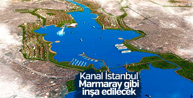Kanal İstanbul'a 'Marmaray' modeli