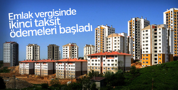 Emlak vergisinde ikinci taksit ödemeleri başladı