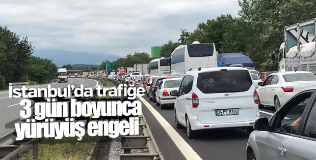 İstanbul'da yürüyüş dolayısıyla trafiğe kapatılacak yollar
