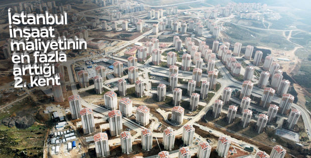 İstanbul, inşaat maliyetinin en fazla arttığı 2. kent 