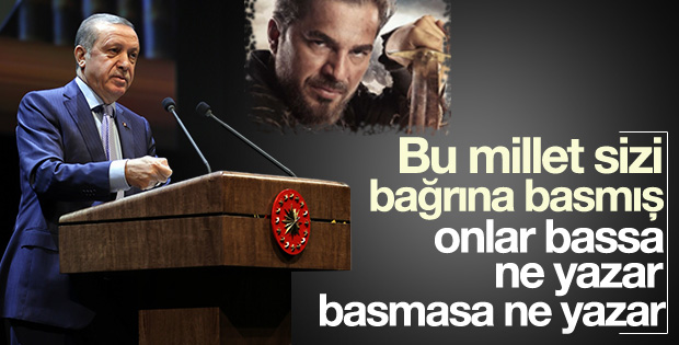 Cumhurbaşkanı Erdoğan Diriliş Ertuğrul'a sahip çıktı