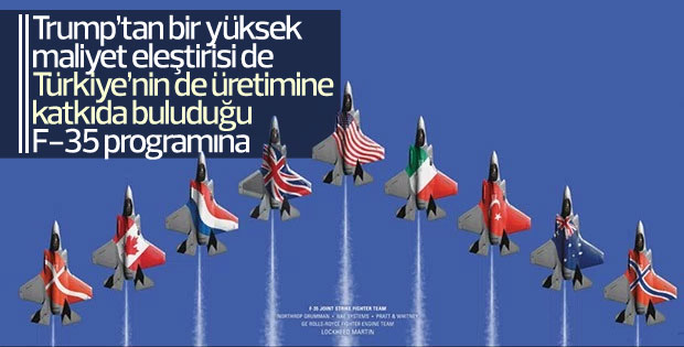 Trump F-35 Programını hedef aldı
