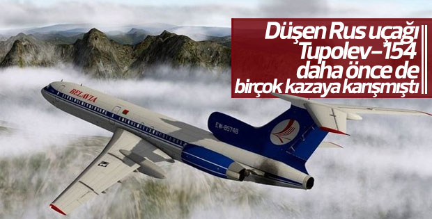 Düşen Rus uçağı Tupolev-154'ün kabarık dosyası