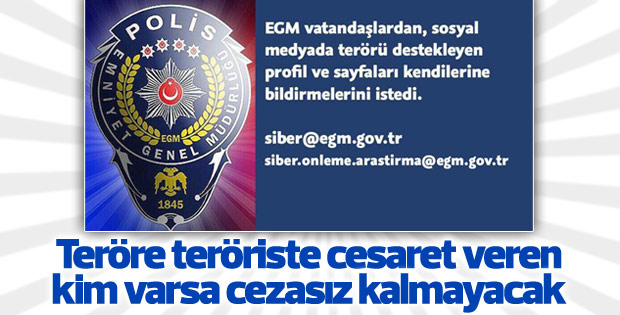 EGM'den vatandaşlara terör destekçilerini bildirin çağrısı