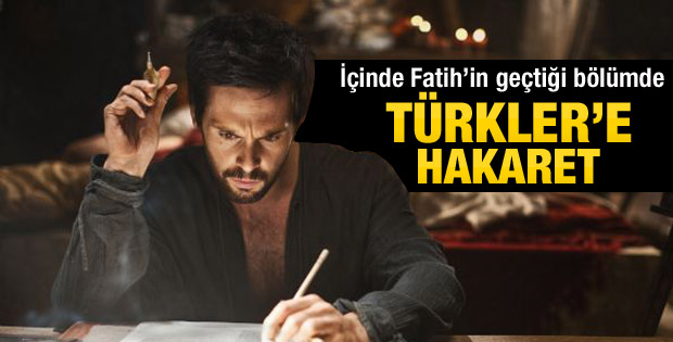 Da Vinci'de Türkler'e ağır hakaretler