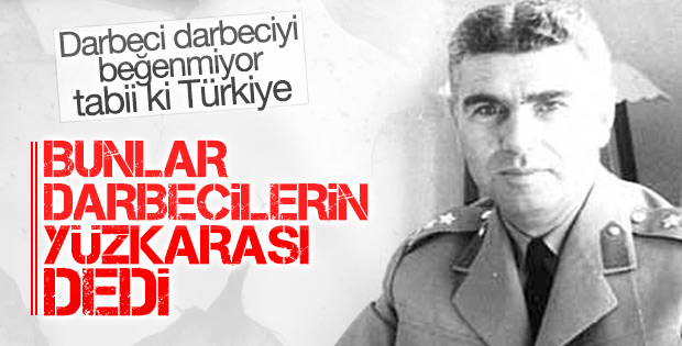Eski darbeci FETÖ'cü darbecileri beğenmedi