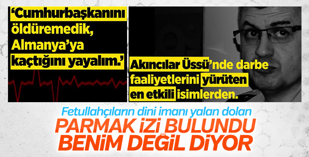 Darbeci general parmak izini inkar etti