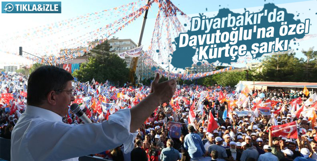 Diyarbakır'da Davutoğlu'na özel Kürtçe şarkı