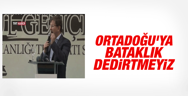 Ahmet Davutoğlu: Ortadoğu’ya bataklık dedirtmeyeceğiz İZLE