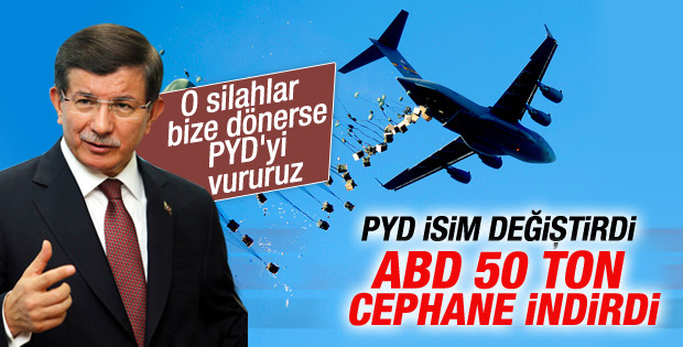 Davutoğlu ABD'nin PYD'ye silah yardımını değerlendirdi