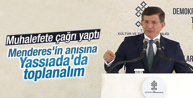 Başbakan Davutoğlu'ndan siyasilere Yassıada çağrısı