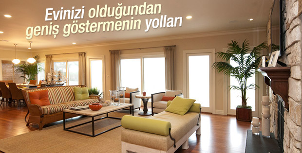 Evinizi olduğundan geniş göstermenin yolları