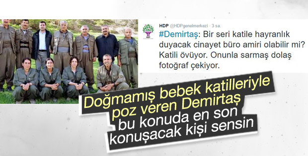 Doğmamış bebek katilleriyle poz veren Selahattin Demirtaş