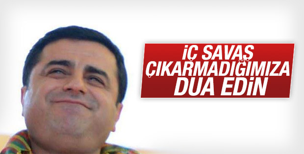 Demirtaş: AKP olsa elli kez iç savaş çıkartırdı