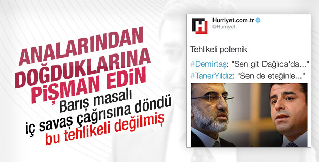 Demirtaş'ın barış masalları iç savaş çağrısına döndü