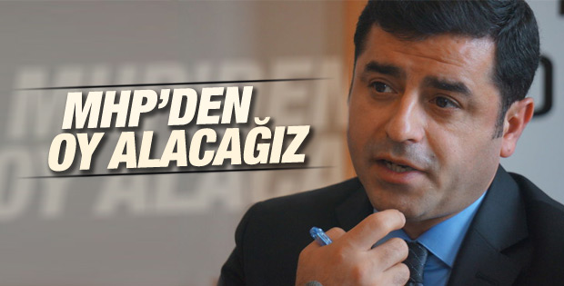 Selahattin Demirtaş: MHP'den de bize oy verecekler