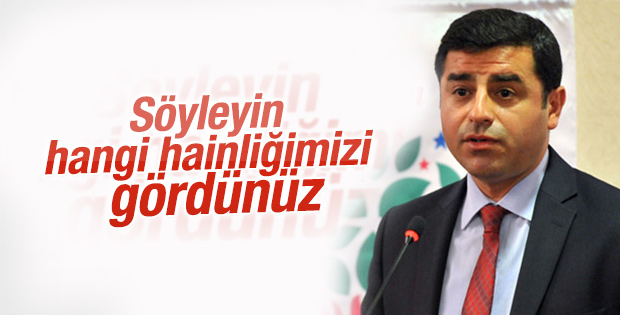 Selahattin Demirtaş'tan hain değiliz açıklaması